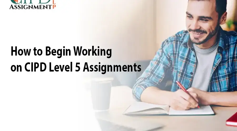 CIPD level 5 assignments